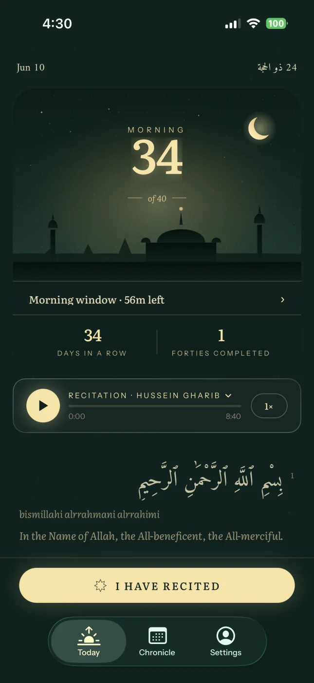 The Al Ahd Today screen: a night-sky counter reading Morning 34 of 40, with the morning window closing soon and the day's recitation ready to play